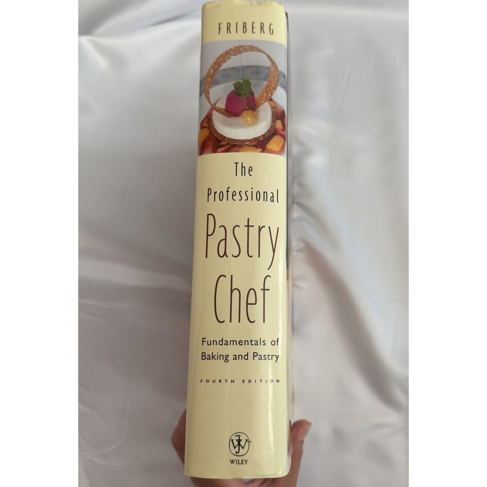 The Professional Pastry Chef Fundamentals by Bo Friberg Hardcover - Picture 6 of 6